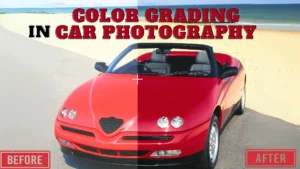 color grading in car photography